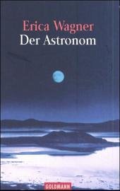 Der Astronom - Wagner, Erica