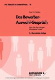 Das Bewerber-Auswahl-Gespräch