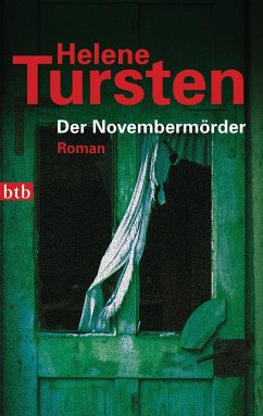 Der Novembermörder / Kriminalinspektorin Irene Huss Bd.1 - Tursten, Helene