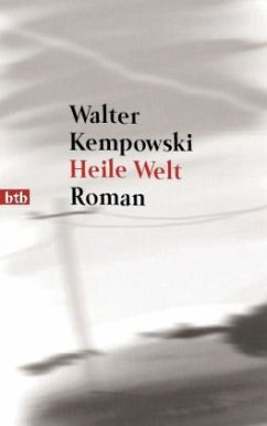 Heile Welt - Kempowski, Walter