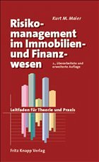 Risikomanagement im Immobilien- und Finanzwesen - Maier, Kurt M.