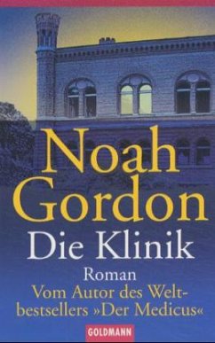 Die Klinik - Bd. 2 - Gordon, Noah