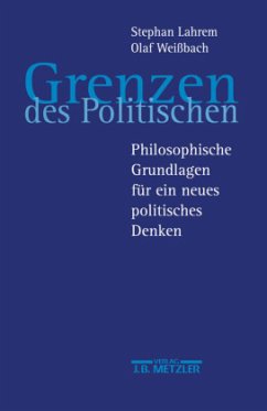 Grenzen des Politischen - Lahrem, Stephan;Weißbach, Olaf