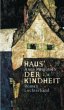 Haus der Kindheit - Bild 1