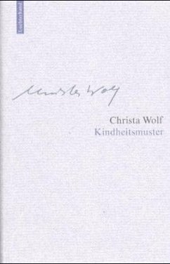 Kindheitsmuster / Werke Bd.5 - Wolf, Christa