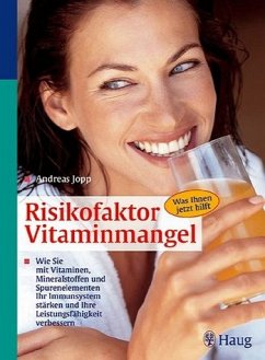 Risikofaktor Vitaminmangel - Jopp, Andreas