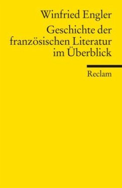 Geschichte der französischen Literatur im Überblick - Engler, Winfried