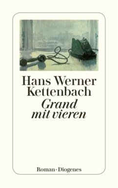 Grand mit vieren - Kettenbach, Hans Werner