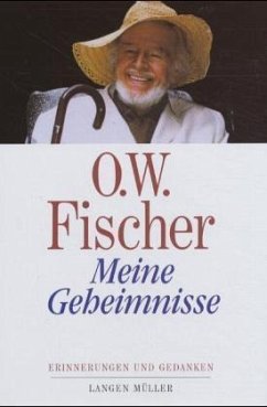Meine Geheimnisse - Fischer, Otto W.