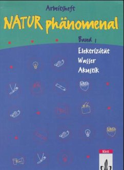 Elektrizität, Wasser, Akustik / Natur phänomenal 1