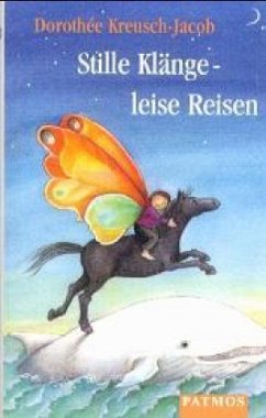 Stille Klänge-Leise Reisen - Kreusch-Jacob,Dorothee