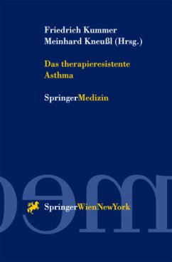 Das therapieresistente Asthma - Kummer, Friedrich / Kneussl, Meinhard (Hgg.)