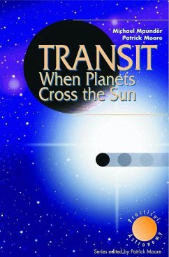 Transit When Planets Cross the Sun - Maunder, Michael;Moore, Patrick