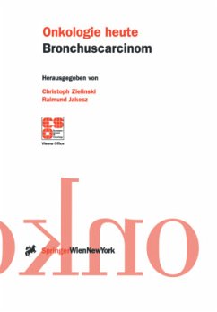 Bronchuscarcinom - Zielinski, Christoph / Jakesz, Raimund (Hgg.)