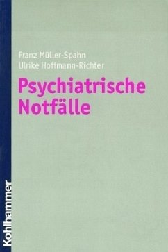 Psychiatrische Notfälle - Müller-Spahn, Franz;Hoffmann-Richter, Ulrike