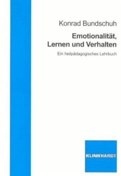 Emotionalität, Lernen und Verhalten - Bundschuh, Konrad