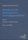 Öffentlich-rechtliche Verträge, m. CD-ROM / Handbuch der kommunalen Vertragsgestaltung Bd.4