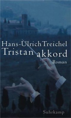 Tristanakkord - Treichel, Hans-Ulrich