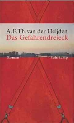 Das Gefahrendreieck - Heijden, A. F. Th. van der