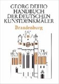 Handbuch der Deutschen Kunstdenkmäler. Mit Grundr. sowie Pln. u. Ktn.-Skizzen. 18,5 cm. Brandenburg