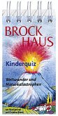 Weltwunder und Naturkatastrophen / Brockhaus Kinderquiz Weltwunder und Naturkatastrophen / Brockhaus Kinderquiz