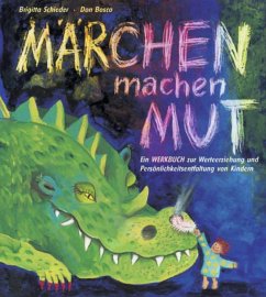 Märchen machen Mut - Schieder, Brigitta