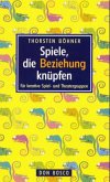 Spiele, die Beziehung knüpfen