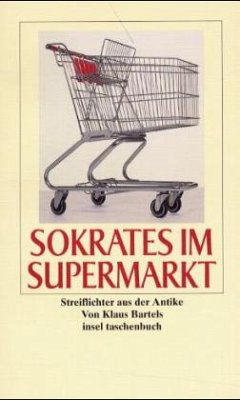 Sokrates im Supermarkt - Bartels, Klaus