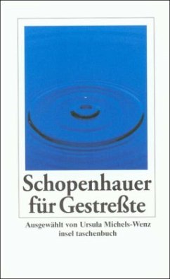 Schopenhauer für Gestreßte - Schopenhauer, Arthur