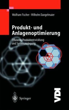 Produkt- und Anlagenoptimierung - Fischer, Wolfram; Dangelmaier, Wilhelm