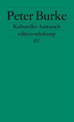 Kultureller Austausch - Burke, Peter