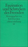 Faszination und Schrecken des Fremden