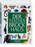 Tiere / (Brockhaus) Der Taschen Brockhaus, Geb