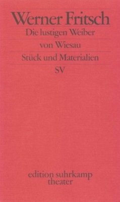 Die lustigen Weiber von Wiesau - Fritsch, Werner