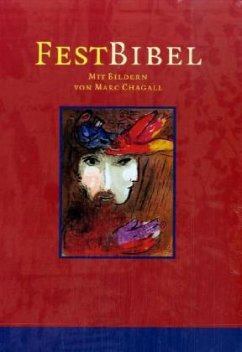 FestBibel, Mit Bildern von Marc Chagall