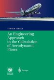 An Engineering Approach to the Calculation of Aerodynamic Flows