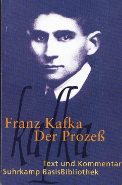 Der Prozeß. Text und Kommentar - Kafka, Franz