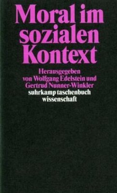 Moral im sozialen Kontext - Edelstein, Wolfgang / Nunner-Winkler, Gertrud (Hgg.)