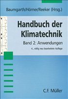 Handbuch der Klimatechnik. Band 2: - Baumgarth, Siegfried / Hörner, Berndt / Reeker, Josef B. (Hgg.)