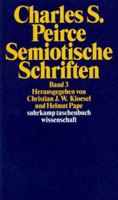 Semiotische Schriften - Peirce, Charles S.