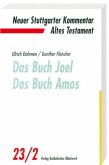 Das Buch Joel, Das Buch Amos / Neuer Stuttgarter Kommentar, Altes Testament 23/2