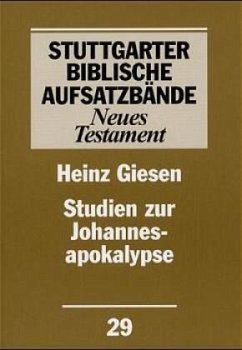 Studien zur Johannesapokalypse / Stuttgarter Biblische Aufsatzbände (SBAB) - Giesen, Heinz