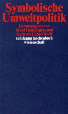 Symbolische Umweltpolitik - Lübbe-Wolff, Gertrude / Hansjürgens, Bernd (Hgg.)