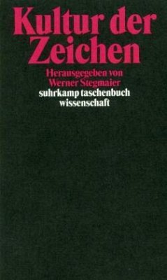 Kultur der Zeichen - Stegmaier, Werner (Hrsg.)