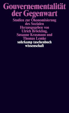 Gouvernementalität der Gegenwart - Bröckling, Ulrich / Krasmann, Susanne / Lemke, Thomas (Hgg.)