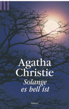 Solange es hell ist - Christie, Agatha