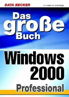 Das große Buch Windows 2000 Professional, m. CD-ROM - Maslo, Andreas; Vonhoegen, Helmut