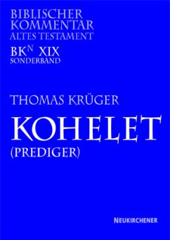 Kohelet (Prediger) / Biblischer Kommentar Altes Testament Bd.19 - Krüger, Thomas