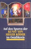 Auf den Spuren der Kunst von Sieger Köder im Ostalbkreis