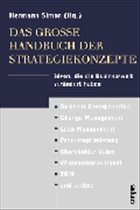 Das große Handbuch der Strategiekonzepte - Simon, Hermann / Oettinger, Renate / Rock, Sabine / Stoeven, Volker / Reulein, Dunja / Deiters, Jan O. (Hgg.)